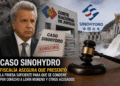 Caso Sinohydro: Fiscalía afirma que presentó pruebas suficientes para solicitar una condena por cohecho contra Lenín Moreno y otros procesados.